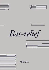 Bas-relief Mint Pass