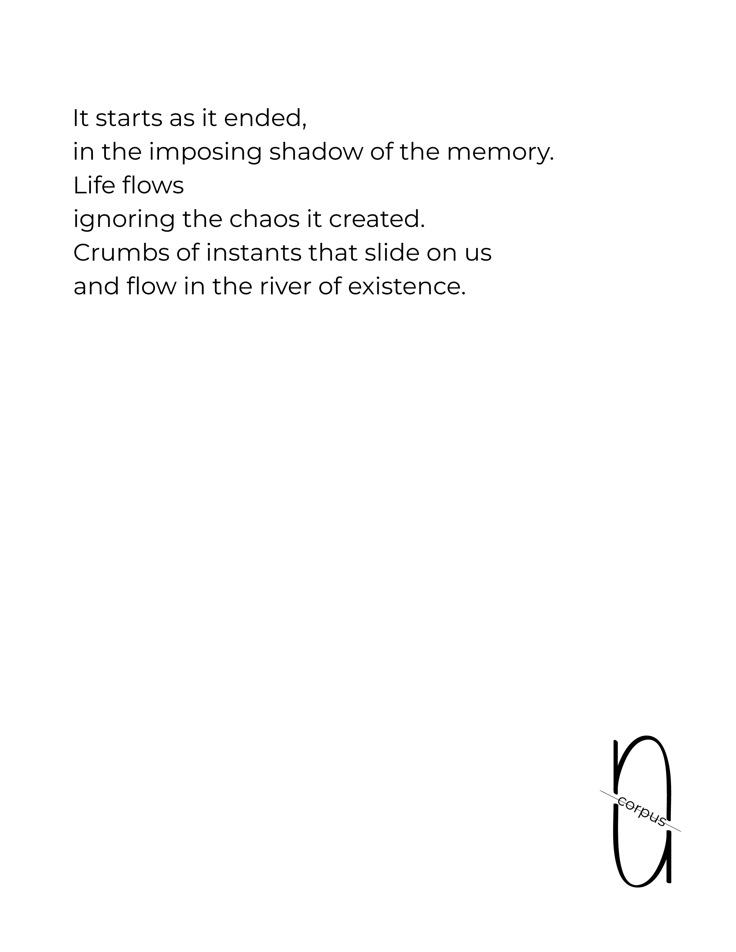 Crumbs of instants that slide on us.

From Ouroboros:
a collection of poems from 2011/12 revived

-encapsuled
