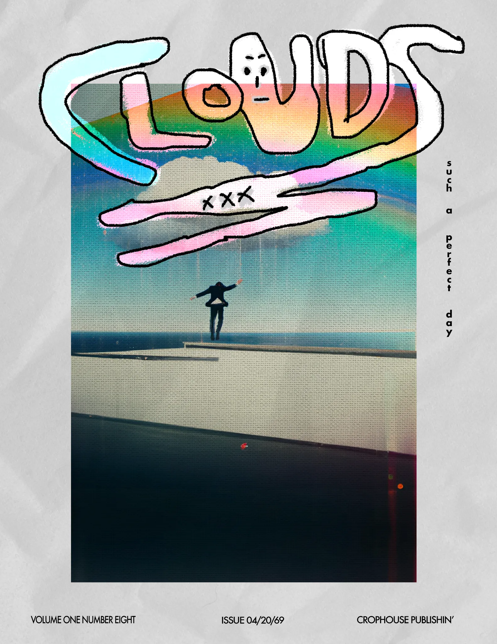 Clouds Magazine

A zine for the mentally mental.
An homage to independant punk zines.

Leap Of Faith - Volume One Number Eight
