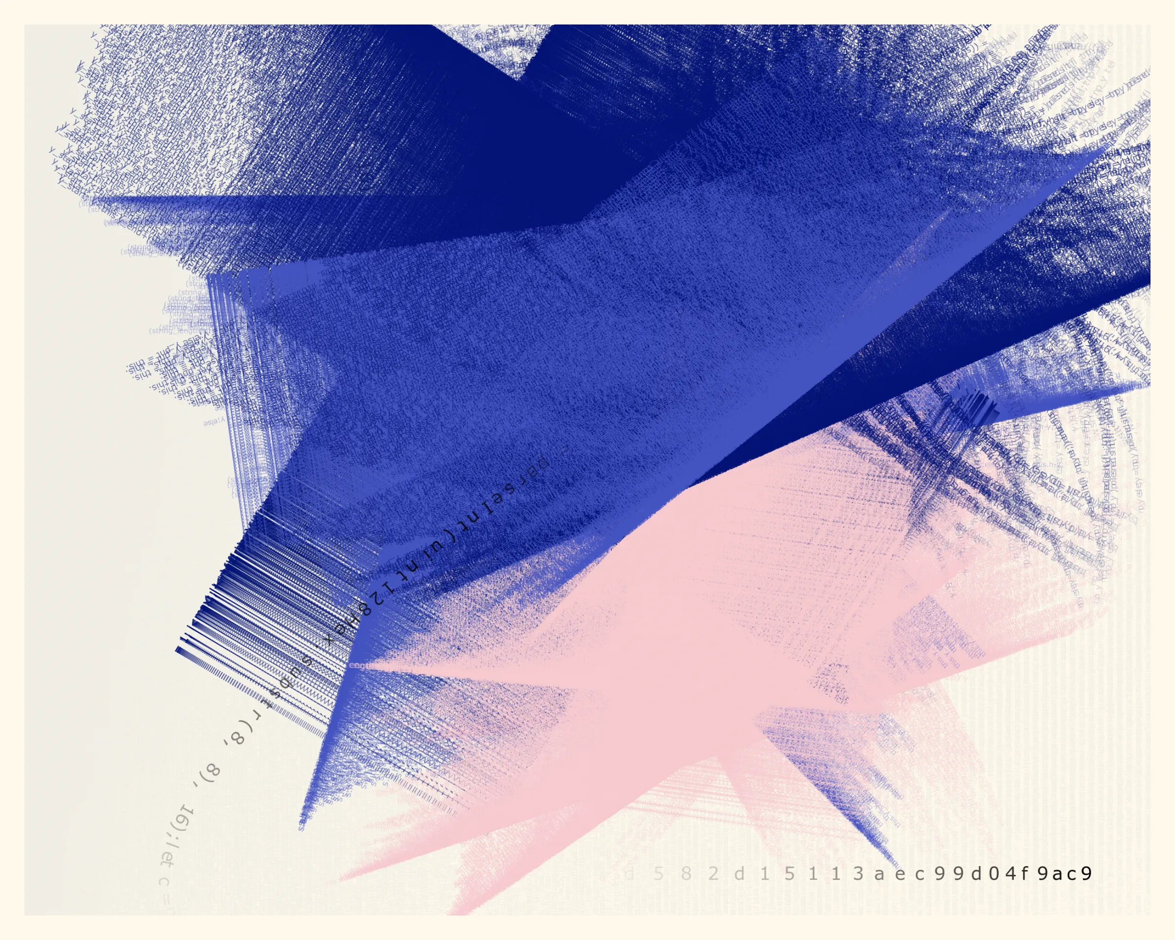 In this collection, each mark on the digital canvas is made by text of the algorithm that created it. When viewing Symbol 1, you’re viewing its code – logic becoming art.

If you look closely at an oil painting you may see brushstrokes. If you look closely at an iteration of Symbol 1, you'll see snippets of the code that generates the piece itself: text from for() loops repeated over and over; the Random() function itself weaving through the piece; and the hash code, like an artist signature, displayed on the bottom right.

Organic and mechanical forces have long been in tension in art and architecture. Art nouveau's floral  curves vs. art deco's industrial geometry, Jackson Pollock's declaration “I am nature” vs. Andy Warhol's confession “I want to be a machine,” etc.

This conversation continues in generative art. One collection might appear surprisingly organic, as if crafted by hand; another might appear strictly computer generated, showing the expressive power of machines.

Symbol 1 joins this conversation, offering another way to synthesize the natural and the mechanical. Just as a crashing ocean wave could be explained mathematically by the forces that generated it, an image in Symbol 1 appears almost chaotic while revealing the logic that created it.

About the title: Symbol 1 is a term from First Principles, a chapter in The Mathematical Analysis of Logic (1847) by George Boole, a founder of modern logic. For Boole, “symbol 1” represents “the Universe comprehending every conceivable class of objects, whether actually existing or not.”