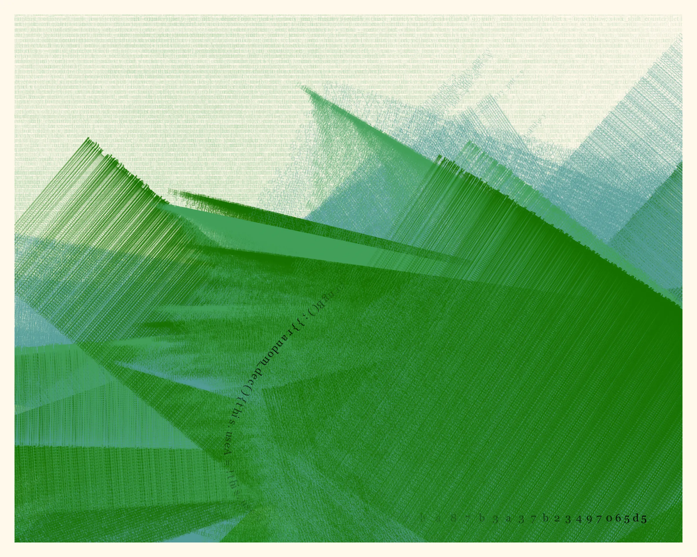 In this collection, each mark on the digital canvas is made by text of the algorithm that created it. When viewing Symbol 1, you’re viewing its code – logic becoming art.

If you look closely at an oil painting you may see brushstrokes. If you look closely at an iteration of Symbol 1, you'll see snippets of the code that generates the piece itself: text from for() loops repeated over and over; the Random() function itself weaving through the piece; and the hash code, like an artist signature, displayed on the bottom right.

Organic and mechanical forces have long been in tension in art and architecture. Art nouveau's floral  curves vs. art deco's industrial geometry, Jackson Pollock's declaration “I am nature” vs. Andy Warhol's confession “I want to be a machine,” etc.

This conversation continues in generative art. One collection might appear surprisingly organic, as if crafted by hand; another might appear strictly computer generated, showing the expressive power of machines.

Symbol 1 joins this conversation, offering another way to synthesize the natural and the mechanical. Just as a crashing ocean wave could be explained mathematically by the forces that generated it, an image in Symbol 1 appears almost chaotic while revealing the logic that created it.

About the title: Symbol 1 is a term from First Principles, a chapter in The Mathematical Analysis of Logic (1847) by George Boole, a founder of modern logic. For Boole, “symbol 1” represents “the Universe comprehending every conceivable class of objects, whether actually existing or not.”