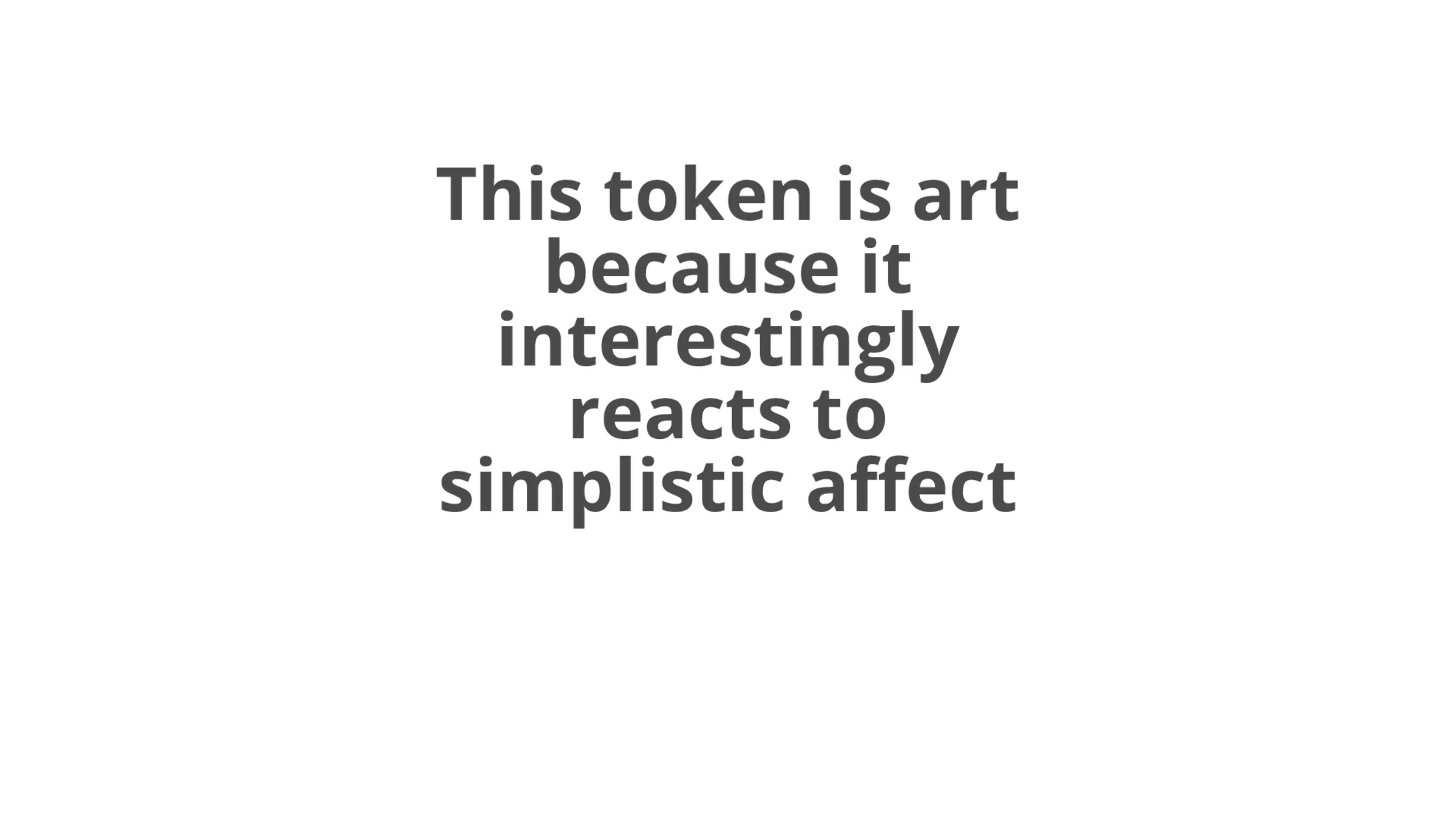A token that can be nominated as art for a particular reason by its owner. Number 7 in an edition of 16.