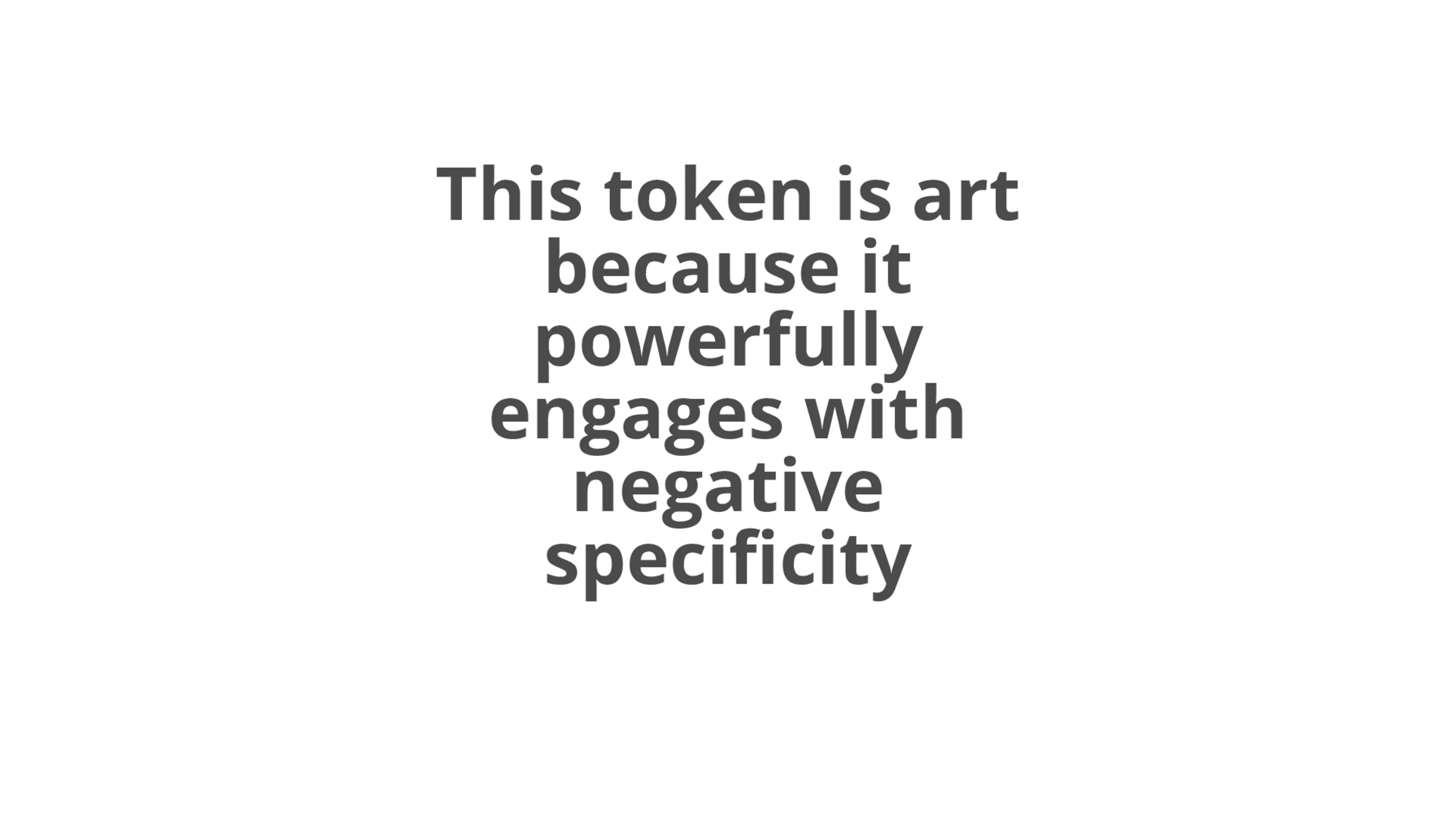 A token that can be nominated as art for a particular reason by its owner. Number 1 in an edition of 16.
