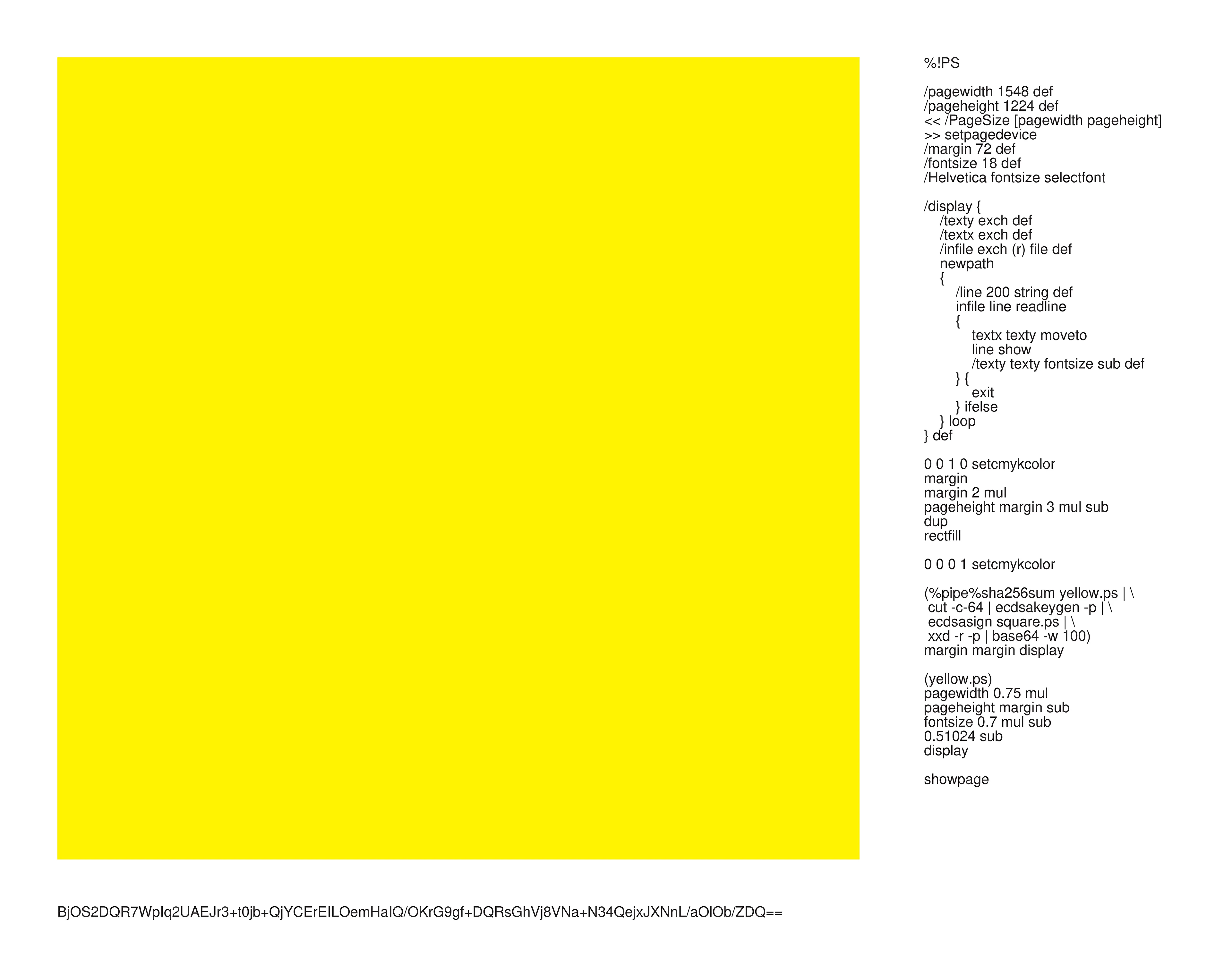 A PostScript Quine that signs itself with a cryptographic key generated from its own source code.

This code renders a yellow square, a least-object of aesthetics, to establish itself as both art and artist under the identity of its cryptographic key.