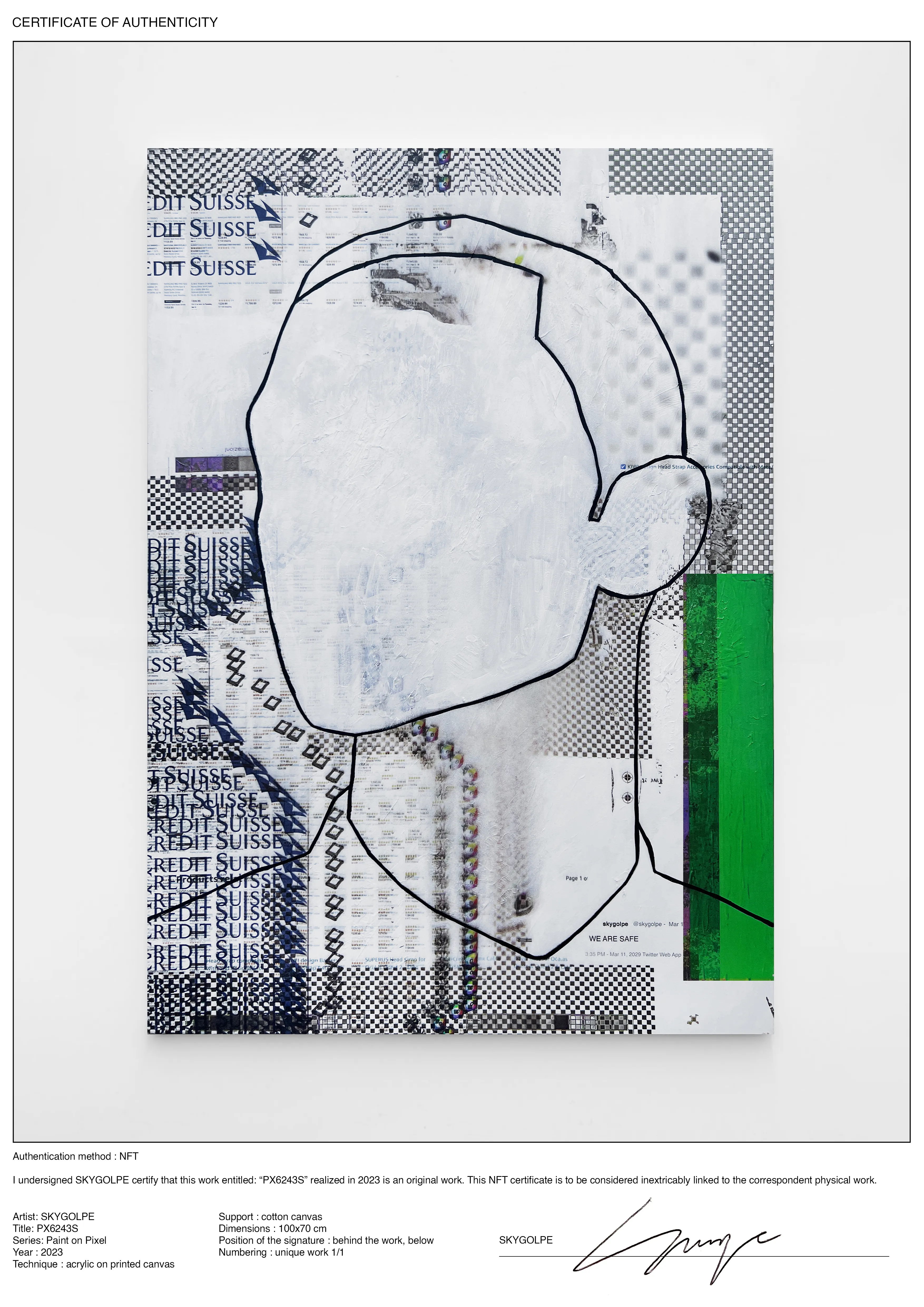 I undersigned SKYGOLPE certify that this work entitled: “PX6243S” realized in 2023 is an original work. This NFT certificate is to be considered linked to the correspondent physical work.
Artist: SKYGOLPE Title: PX6243S Series: Paint on Pixel Year : 2023 Technique : acrylic on printed canvas Support : cotton canvas Dimensions : 100x70 cm Position of the signature : behind the work, below Numbering : unique work 1/1