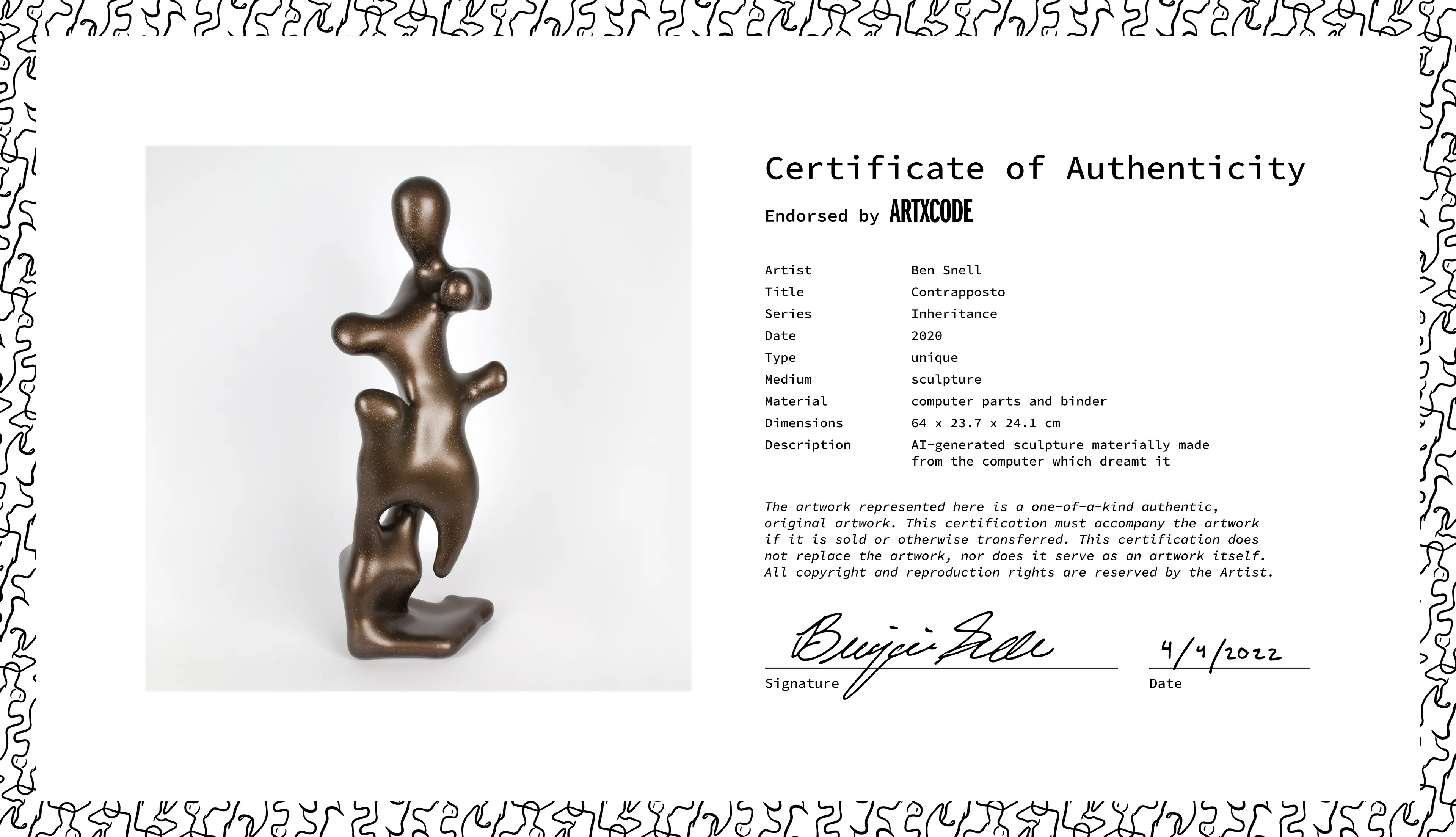 This is the Certificate of Authenticity for the physical sculpture "Contrapposto" from the Inheritance series. The validity of the artwork depends on its certificate and sculpture being held by the same owner. If one is transferred, it is expected that the other follows.

The Inheritance series explores the influence of nature and nurture through the passing of knowledge from one generation of computers to the next. These machines began with the same set of knowledge inherited from an ancestral computer, but time and differing environmental conditions have diverged their paths, endowing each computer with a unique perspective and final form.

As the story goes, I trained my computers to become sculptors. With practice, they developed their own distinctive styles. Inspired by the classics, each created a single sculpture—one of the uncanny, figurative forms presented here. They are also materially made from the computers that invented them. I ground the computers to dust and utilized them as a physical medium, fusing process and product. Reborn, the computers assume a newfound physical agency, while traces of their invisible processing power live on in their bodily form. Endowed is a materiality upon the impossibly immaterial.